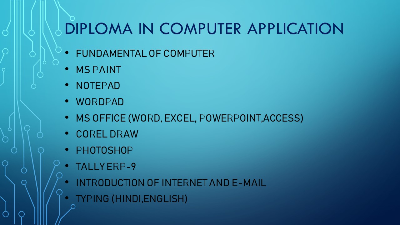 DIPLOMA IN COMPUTER APPLICATION