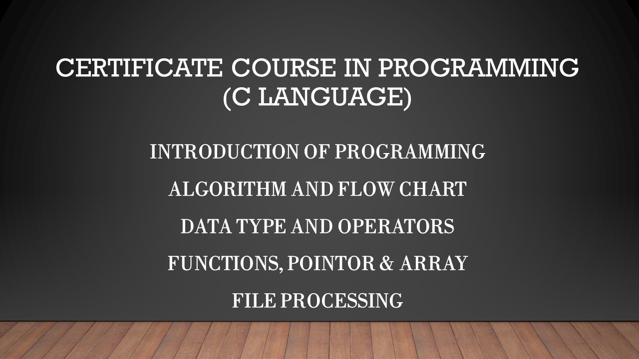 Certificate Course in Programming (C Language)